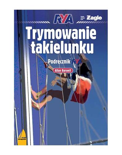 TRYMOWANIE TAKIELUNKU PODRĘCZNIK RYA - A. Barwell