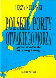 POLSKIE PORTY OTWARTEGO MORZA Jerzy Kuliński