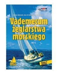 VADEMECUM ŻEGLARSTWA MORSKIEGO-J.W.D., M.B., Z.D. 