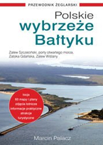 POLSKIE WYBRZEŻE BAŁTYKU - PRZEWODNIK ŻEGLARSKI