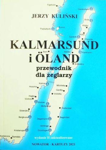 KALMARSUND i OLAND PRZEWODNIK DLA ŻEGLARZY- Jerzy Kuliński