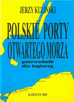 POLSKIE PORTY OTWARTEGO MORZA Jerzy Kuliński